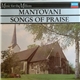 Mantovani And His Orchestra - Songs Of Praise