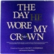 David T. Clydesdale - The Day He Wore My Crown